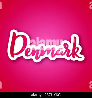 Denmark - handwritten name of European country. Sticker with lettering in paper cut style. Vector design template. Stock Vector