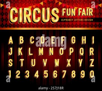 Vintage Circus Alphabet Letters and numbers, Carnival circus funfair letters, Retro Alphabet with shadow font, Condensed shadow Letters set for Festival, Classical Party, Promotion, Fun Fair Stock Vector