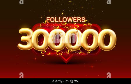 Thank you followers peoples, 300k online social group, happy banner celebrate, Vector illustration. Thank you followers peoples, 300k online social group, happy banner celebrate, Vector Stock Vector