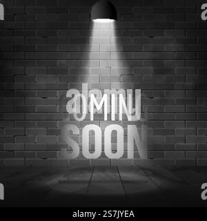 Coming soon message illuminated with light spotlight projector. Brick wall and stage realistic .. Coming soon message illuminated with light spotlight projector. Brick wall and stage realistic Stock Vector