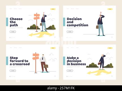 Decision making and direction of development choosing concept of set of business landing pages with cartoon businesspeople standing at crossroads and pondering on solution. Flat vector illustration. Decision making and direction of development choosing concept of set of business landing pages Stock Vector