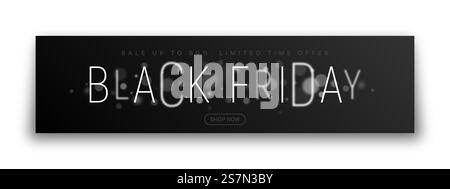 Black Friday Sale Banner Modern Typography With Blur Effect Vector Design Template Isolated On White Background. Sales, Promotion, Special And Seasonal Offers Illustration. Limited Offer Vector Banner Stock Vector