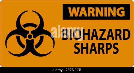 Warning Biohazard Label, Biohazard Sharps Stock Vector