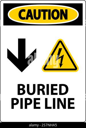 Caution Sign Buried Pipe Line With Down Arrow and Electric Shock Symbol Stock Vector