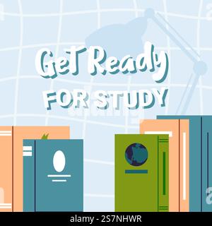 Back to school, get ready for studies, lessons and classes. Education process and obtaining knowledge for students, adults and kids. Learning new discipline material and info. Vector in flat style. Get Ready for study, back to school promo banner Stock Vector