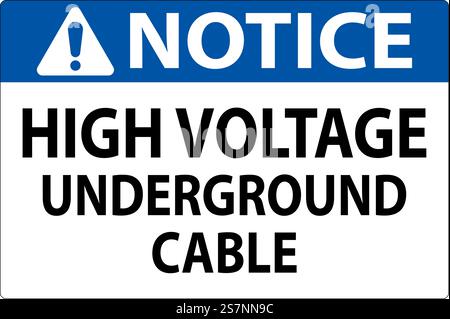 Notice Sign High Voltage Underground Cable Stock Vector