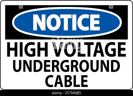 Notice Sign High Voltage Underground Cable Stock Vector