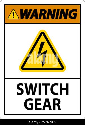 Warning Sign, Switch Gear Sign Stock Vector