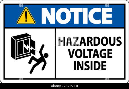Notice Sign Hazardous Voltage Inside Stock Vector