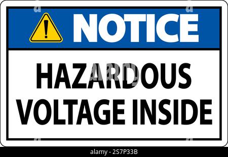 Notice Sign Hazardous Voltage Inside Stock Vector