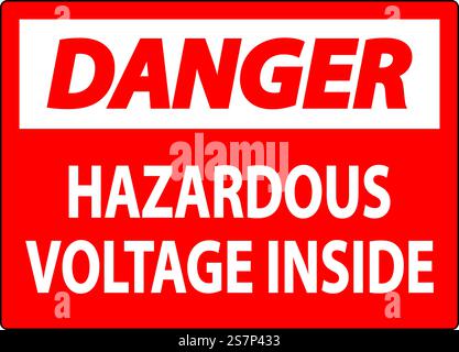 Danger Sign Hazardous Voltage Inside Stock Vector