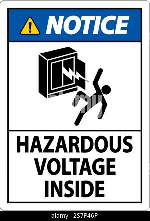 Notice Sign Hazardous Voltage Inside Stock Vector