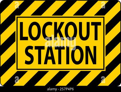 Lockout Station Sign, Lockout Station Stock Vector
