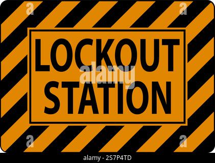 Lockout Station Sign, Lockout Station Stock Vector