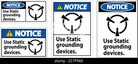 Notice Sign Use Static Grounding Devices Stock Vector