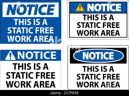 Notice Sign This Is A Static Free Work Area Stock Vector