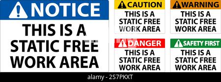 Notice Sign This Is A Static Free Work Area Stock Vector