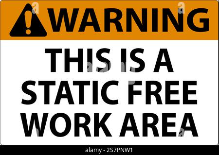 Warning Sign This Is A Static Free Work Area Stock Vector