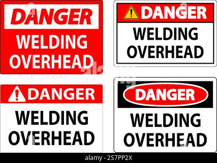 Danger Sign Welding Overhead Stock Vector