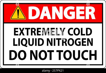 Danger Sign Extremely Cold Liquid Nitrogen Do Not Touch Stock Vector