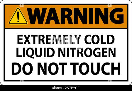 Warning Sign Extremely Cold Liquid Nitrogen Do Not Touch Stock Vector