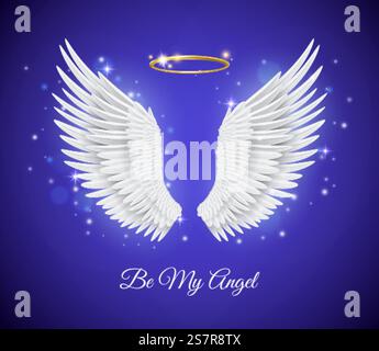 Realistic angel wings. 3d white feathers with golden ring nimbus, pure soul card, beautiful fly objects, freedom and spiritual symbols flight animals parts. Be my angel text. Vector isolated concept. Realistic angel wings. 3d white feathers with golden ring nimbus, pure soul card, beautiful fly objects, freedom and spiritual symbols flight animals parts. Vector isolated concept Stock Vector