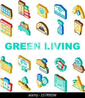 green living eco icons set vector. environment nature, healthy ecology, clean home, interior city, energy, tree save green living eco isometric sign illustrations. green living eco icons set vector Stock Vector