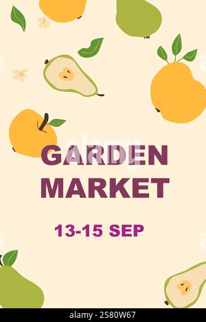 Garden market event poster with pears and apples illustration for september event. Stock Vector