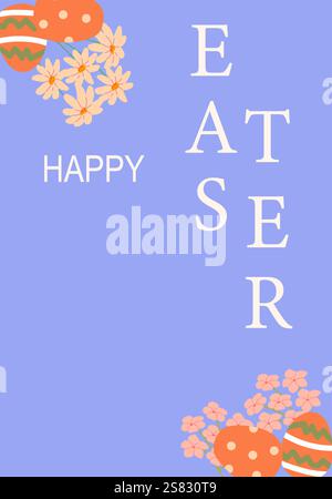 Happy easter poster design with floral and egg decorations. Stock Vector