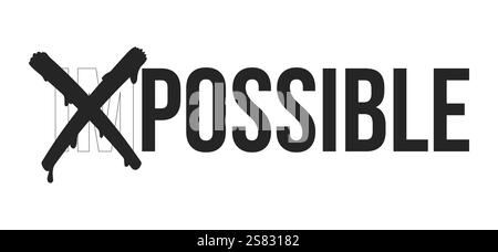 Word impossible with im crossed out in dripping paint black and white 2D line object Stock Vector