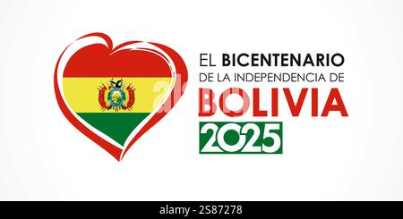 Bicentenario de la independencia Bolivia 2025 poster with heart emblem. Translation from spanish - the Bicentennial of Bolivia's Independence Day Stock Vector