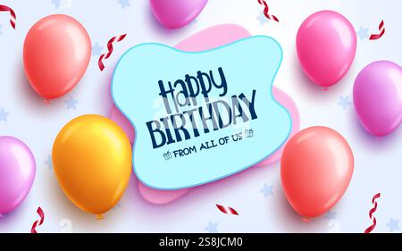 Happy birthday text vector design. Birthday greeting with realistic and colorful balloons elements. Vector illustration for invitation, card and flyer Stock Vector