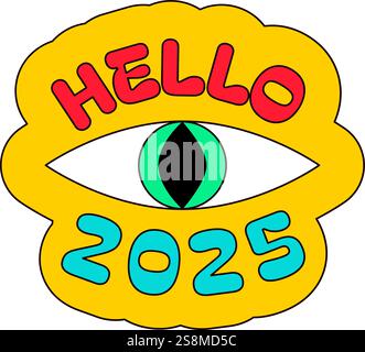 Snake eye with vertical green pupil with inscription Hello 2025. New Year velcro for sticker pack or gift card in old style of 2000. Cartoon Y2K retro Stock Vector