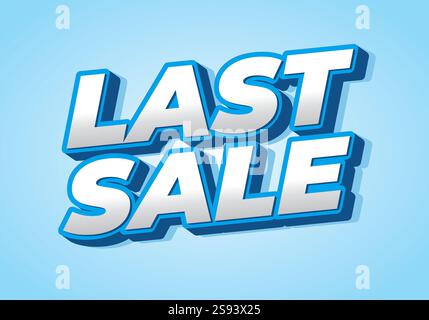 Last sale. Text effect design for online promotion and print media Stock Vector
