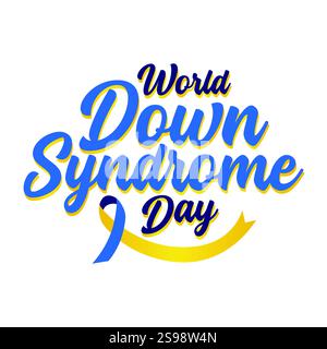 World Down Syndrome Day lettering greeting card with a ribbon icon. Vector text, sticker, label, tag. Down syndrome is a genetic condition Stock Vector