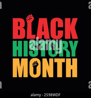 Black history month banner template design with vector typography and fist hand icon. African flag colors red, green, yellow text on black background. Stock Vector