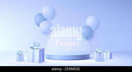 Fathers Day banner with round stage and air balloons on blue background. Vector realistic illustration of holiday card with empty cylinder stage, gift boxes with ribbon bows, festive discount flyer Stock Vector