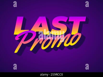 Last promo. text effect design for advertising promotion needs Stock Vector