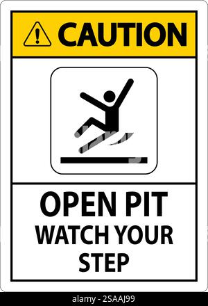 Caution Sign Open Pit, Watch Your Step Stock Vector