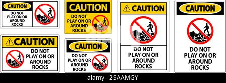 Caution Sign Do Not Play On or Around Rocks Stock Vector