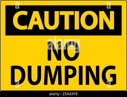 Caution No Dumping Sign Stock Vector
