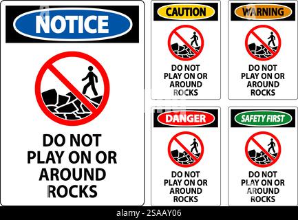 Caution Sign Do Not Play On or Around Rocks Stock Vector