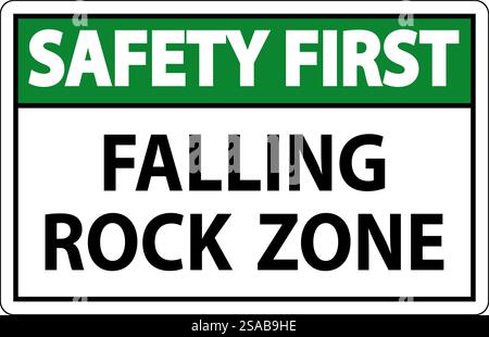 Safety First  Sign, Falling Rock Zone Stock Vector