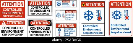 Attention Sign, Controlled Environment Keep Door Closed Stock Vector