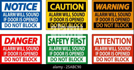 Fire and Emergency Sign, Fire Door Alarm Will Sound If Door Is Opened Do Not Block Stock Vector