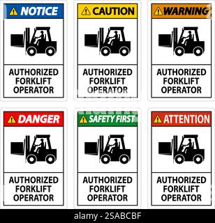 Caution Authorized Forklift Operator Sign Stock Vector