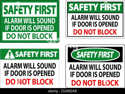 Fire and Emergency Sign, Fire Door Alarm Will Sound If Door Is Opened Do Not Block Stock Vector