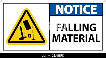 Notice Sign, Falling Material Stock Vector