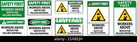 Safety First Sign, Workers Above Watch For Falling Material Stock Vector