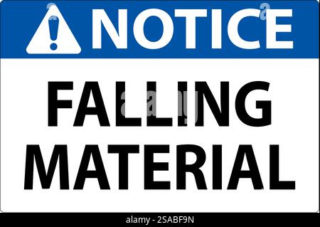 Notice Sign Falling Material Stock Vector